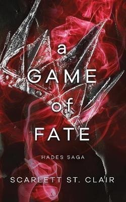 A Game of Fate – Scarlett St. Clair