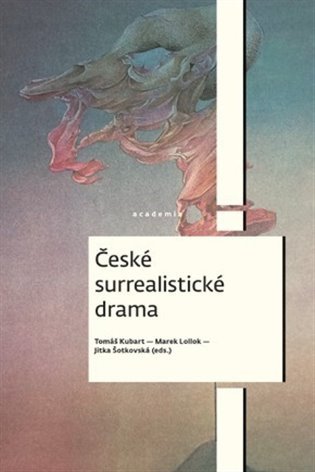 České surrealistické drama – Marek Lollok