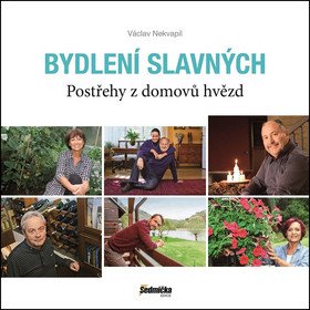 Bydlení slavných - Postřehy z domovů hvězd – Václav Nekvapil