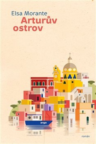 Arturův ostrov – Elsa Morante