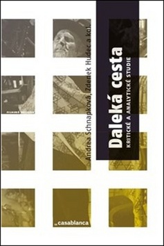 Daleká cesta – Zdeněk Hudec, Andrea Schnapková