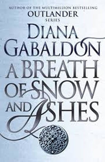 A Breath Of Snow And Ashes: Outlander 6 – Josef Winkler