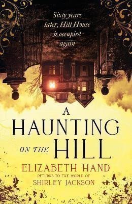 A Haunting on the Hill: Scary and beautifully written´ NEIL GAIMAN – Handová Elizabeth