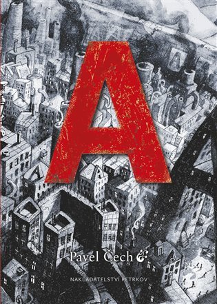 A - komiks (velká) – Pavel Čech