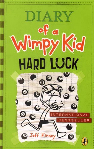 Diary of a Wimpy Kid 8: Hard Luck – Jeff Kinney