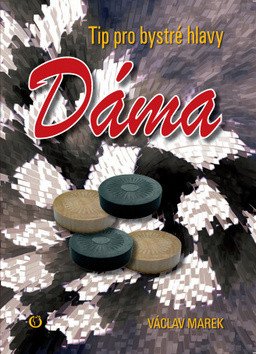Dáma - Tip pro bystré hlavy – Václav Marek
