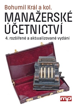 Manažerské účetnictví – Bohumil Král