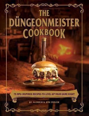 Dungeonmeister Cookbook – Aldrich Jef
