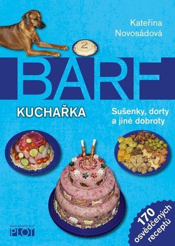 Barf - kuchařka – Kateřina Novosádová