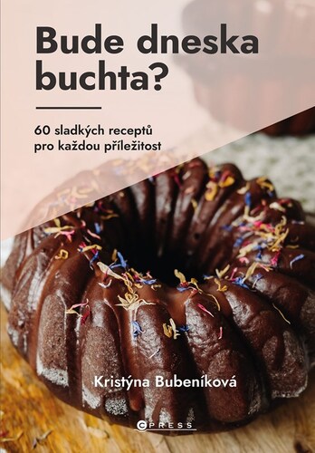 Bude dneska buchta? – Kristýna Bubeníková
