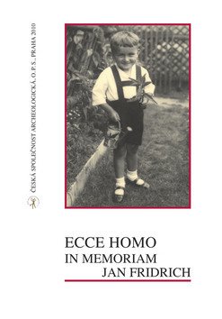 Ecce Homo in Memoriam Jan Fridrich – Ivana Fridrichová-Sýkorová