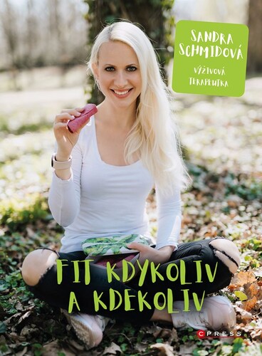 Fit kdykoliv a kdekoliv – Sandra Schmidová