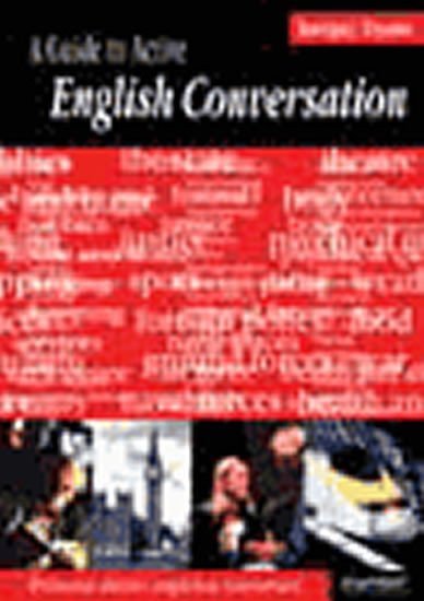A Guide to active english conversation – Sergej Tryml