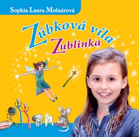 Zúbková víla Zublinka CD – Sophia Laura Molnárová