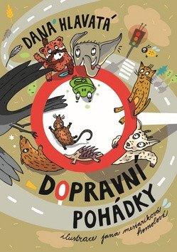 Dopravní pohádky – Dana Hlavatá