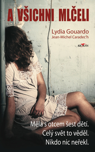 A všichni mlčeli – Lydia Gouardo