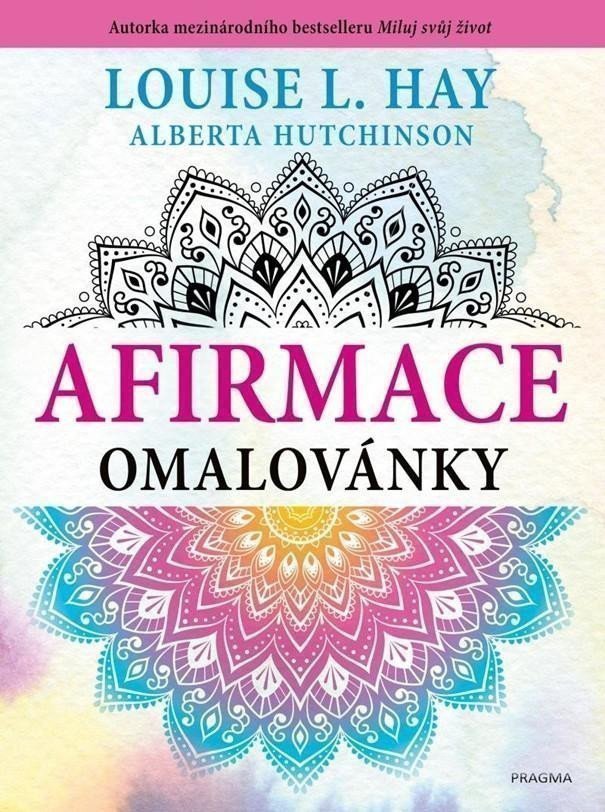 Afirmace omalovánky – Louise L. Hay