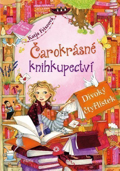 Čarokrásné knihkupectví: Divoký čtyřlístek – Katja Frixe