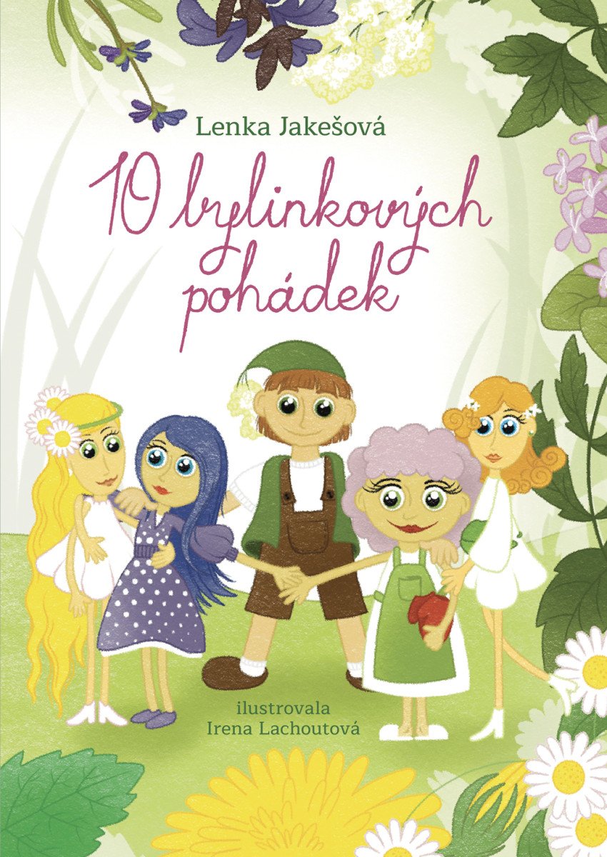 10 bylinkových pohádek – Lenka Jakešová