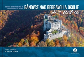 Bánovce nad Bebravou a okolie z neba – Nina Vavrová, Radovan Trnka