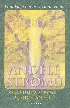 Andělé stromů - Orákulum stromů a jejich andělé – Fred Hageneder