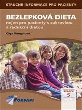 Bezlepková dieta nejen pro pacienty s cukrovkou a redukční dietou – Olga Mengerová