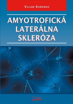 Amyotrofická laterálna skleróza – Viliam Korenko
