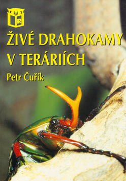 Živé drahokamy v teráriích - Petr Čuřík