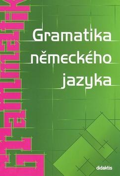 Gramatika německého jazyka - Zuzana Raděvová