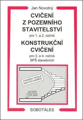 Cvičení z pozemního stavitelství pro 1. a 2. ročník Konstrukční cvičení - Jan Novotný