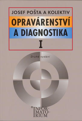 Opravárenství a diagnostika I - Pro 1 ročník UO Automechanik - J. Pošta