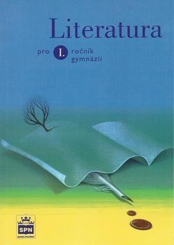 Literatura pro I. ročník gymnázií - Josef Soukal