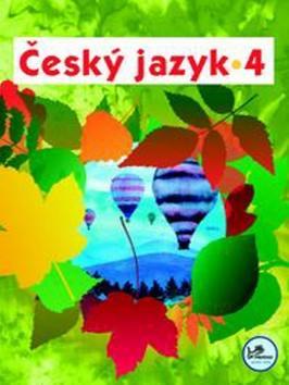 Český jazyk 4 - 4. ročník - Hana Mikulenková