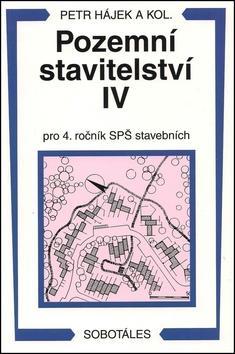 Pozemní stavitelství IV pro 4. ročník SPŠ stavebních - Petr Hájek