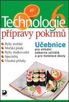 Technologie přípravy pokrmů 6 - Hana Sedláčková