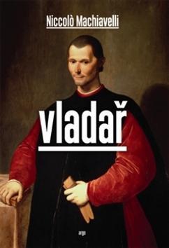 Vladař - Niccoló Machiavelli