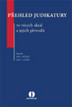 Přehled judikatury ve věcech akcií a jejich převodů - Jan Dědič; Jan Lasák