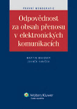 Odpovědnost za obsah přenosu v elektronických komunikacích