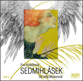 Sedmihlásek - Jitka Molavcová