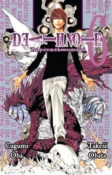 Death Note Zápisník smrti 6 - Cugumi Óba; Takeši Obata