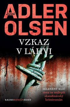 Vzkaz v láhvi - Třetí případ Carla Morcka z oddělení Q - Jussi Adler-Olsen