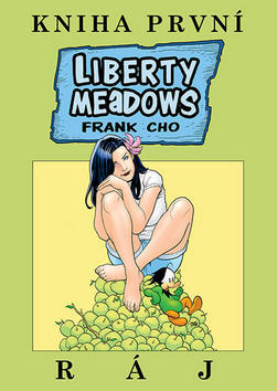 Liberty Meadows Ráj - Kniha první - Frank Cho