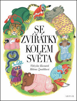 Se zvířátky kolem světa - Vítězslav Kocourek