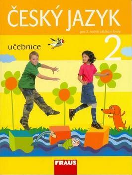 Český jazyk 2 Učebnice - Pro 2. ročník základní školy - Jaroslava Kosová; Arlen Řeháčková