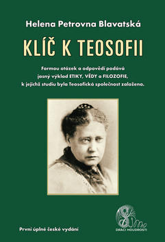 Klíč k teosofii - Helena P. Blavatská