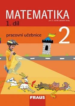 Matematika 2/1. díl Pracovní učebnice - Pro 2. rončík základní školy - Milan Hejný; Darina Jirotková; Jana Slezáková-Kratochvílová