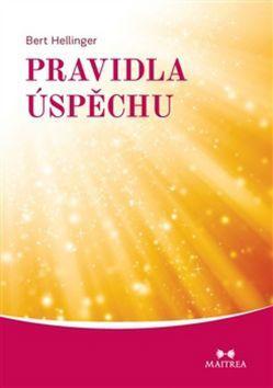 Pravidla úspěchu - Bert Hellinger