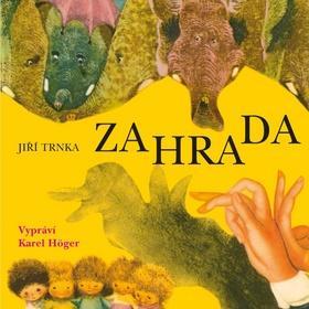 Zahrada - Karel Höger