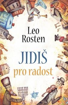 Jidiš pro radost - Leo Rosten