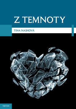 Z temnoty - Tina Nash